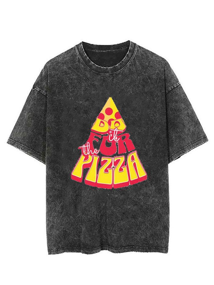 DO IT FOR THE PIZZA VINTAGE GYM SHIRT