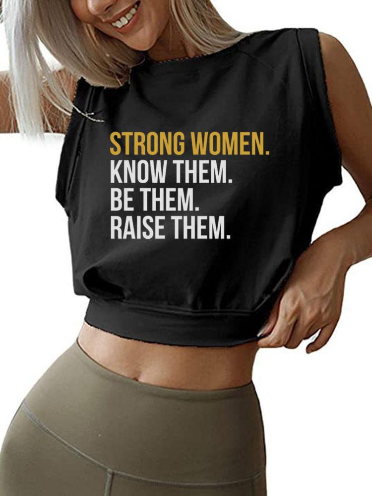 STRONG WOMEN BE THEM SLEEVELESS CROP TOPS