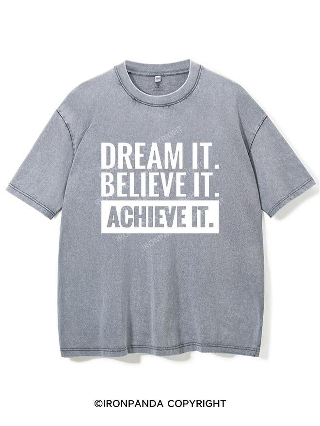 DREAM IT BELIEVE IT ACHIEVE IT VINTAGE GYM SHIRT