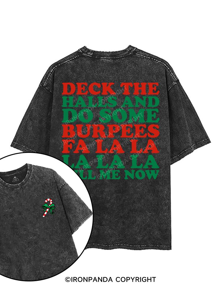 DECK THE HALLS AND DO SOME BURPEES printed Gym Shirt