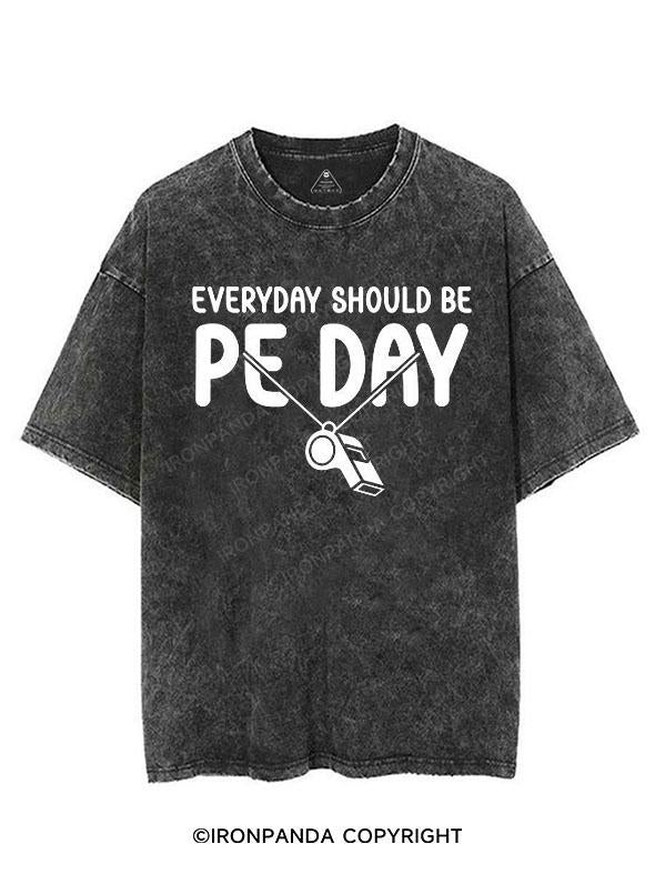 EVERYDAY SHOULD BE PE DAY VINTAGE GYM SHIRT