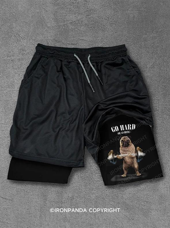 Pug Weightlifting Go Hard Or Go Home Performance Training Shorts