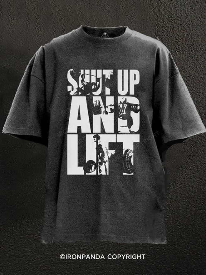 Shut Up and Lift Washed Gym Shirt