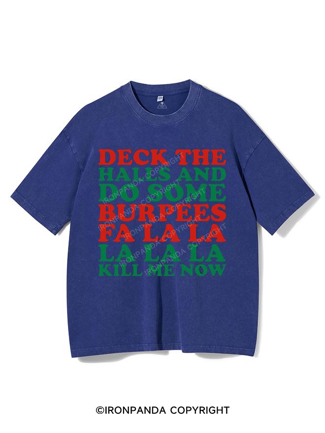 DECK THE HALLS AND DO SOME BURPEES VINTAGE GYM SHIRT