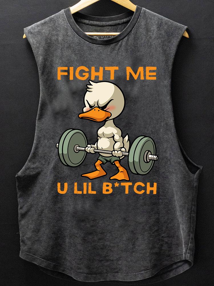 fight me u lil btch SCOOP BOTTOM COTTON TANK