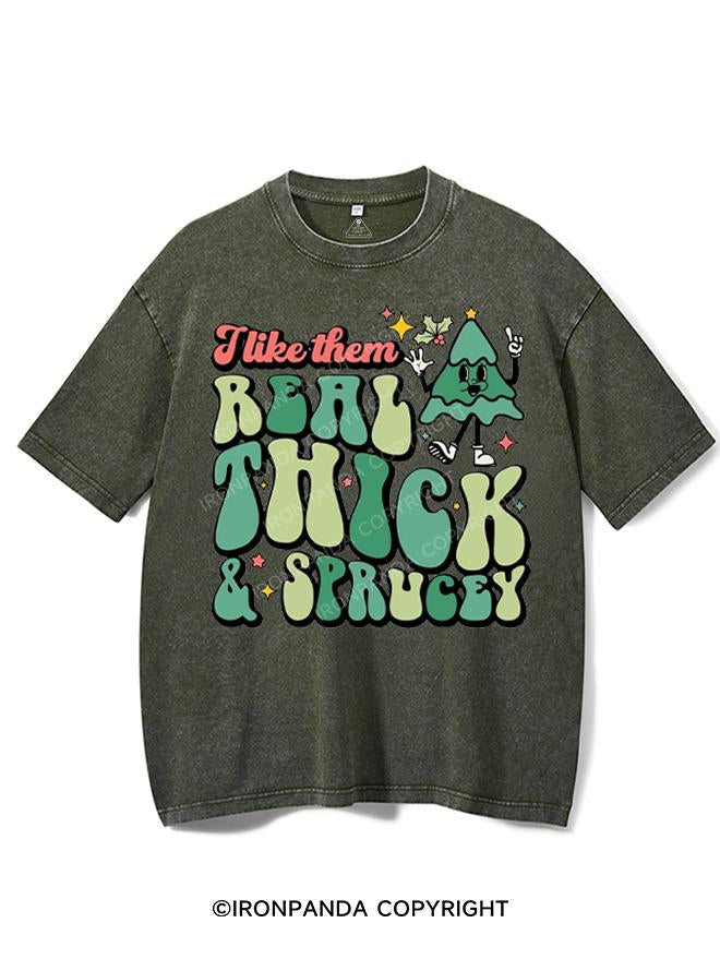 I LIKE THEM REAL THICK & SPRUCEY VINTAGE GYM SHIRT