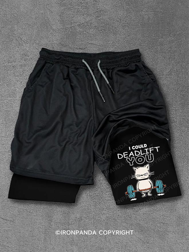 I could Deadlift you Performance Training Shorts