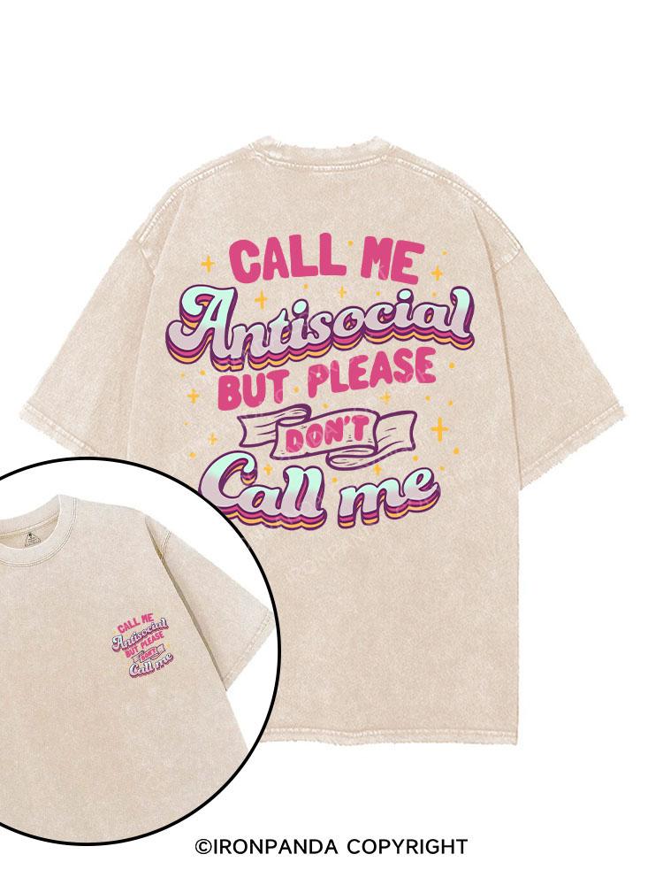 CALL ME ANTISOCIAL BUT PLEASE DON'T CALL ME printed Gym Shirt