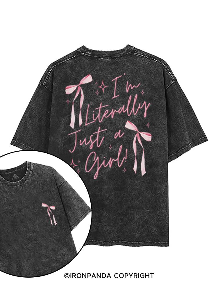 I'M LITERALLY JUST A GIRL! printed Gym Shirt