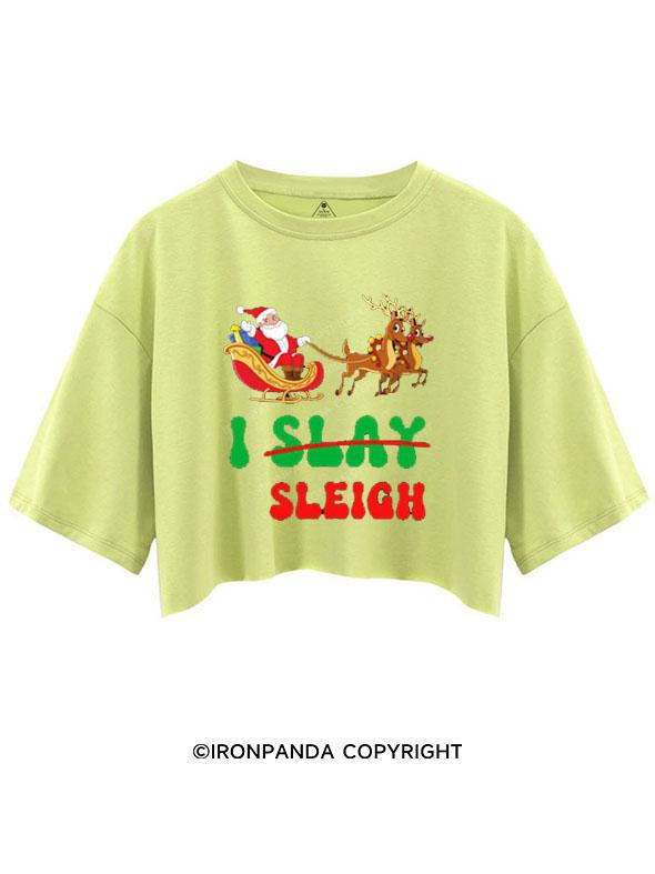 I SLAY SANTA CLAUS SLEIGH  CROP TOPS