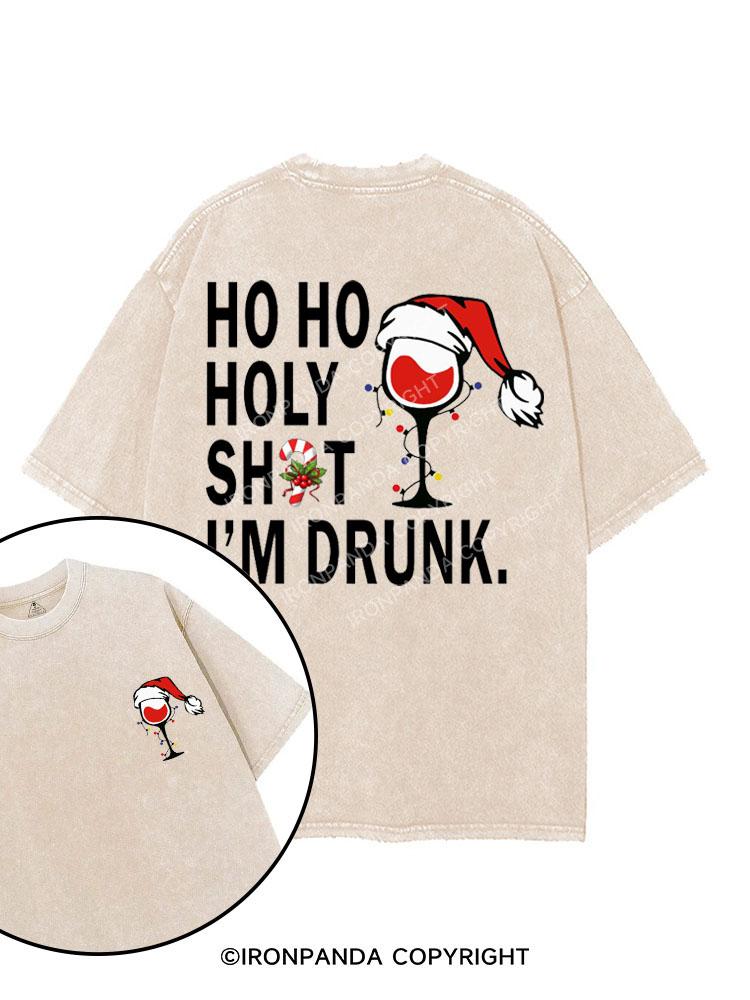 HO HO HOLY SHIT I'M DRUNK printed Gym Shirt