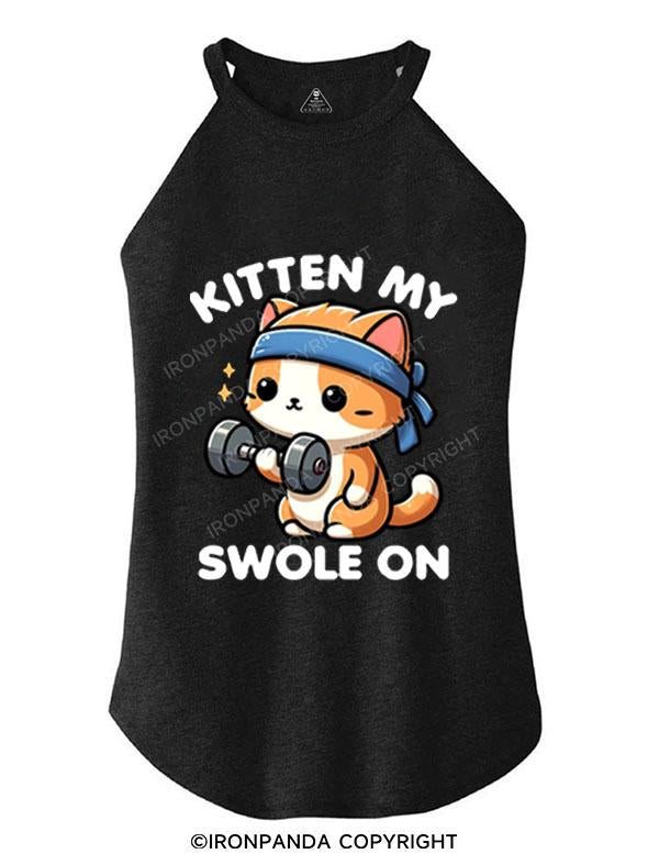 KITTEN MY SWOLE ON TRI ROCKER COTTON TANK