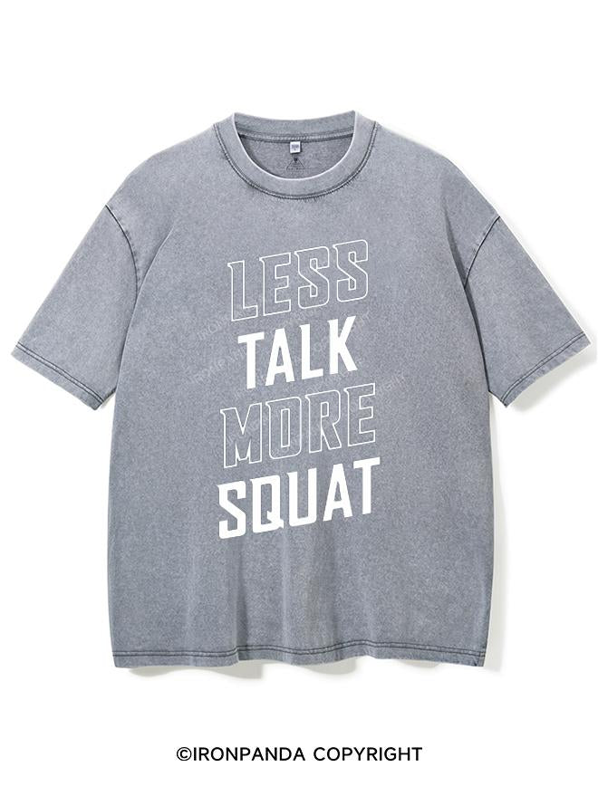 LESS TALK MORE SQUAT VINTAGE GYM SHIRT