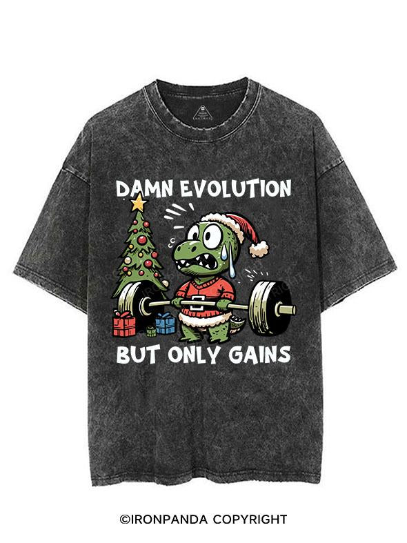 DAMN EVOLUTION BUT ONLY GAINS VINTAGE GYM SHIRT