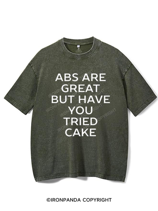 ABS ARE GREAT BUT HAVE YOU TRIED CAKE VINTAGE GYM SHIRT