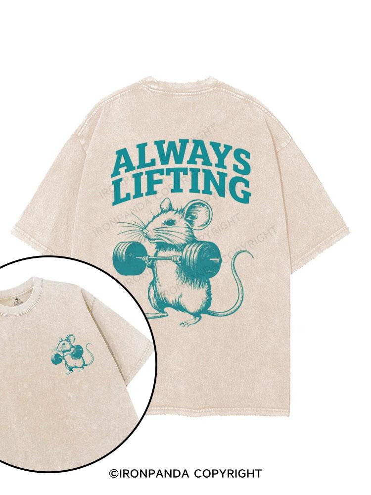 ALWAYS LIFTING printed Gym Shirt