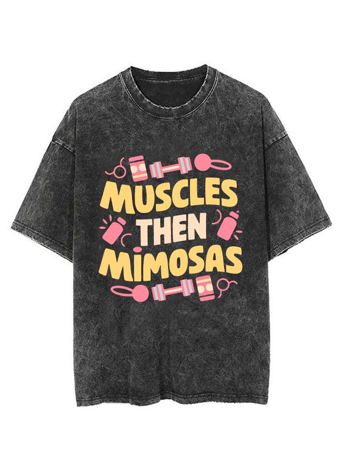 MUSCLES THEN MIMOSAS  VINTAGE GYM SHIRT