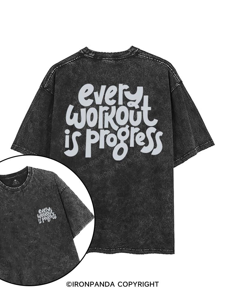 EVERY WORKOUT IS PROGRESS printed Gym Shirt