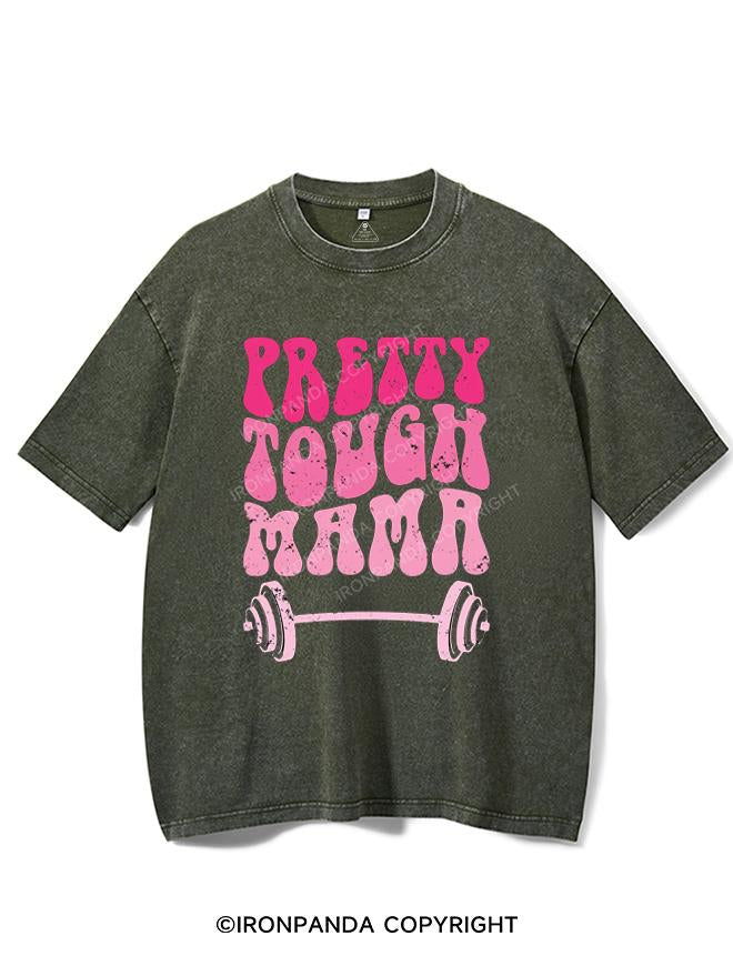 PRETTY TOUGH MAMA VINTAGE GYM SHIRT