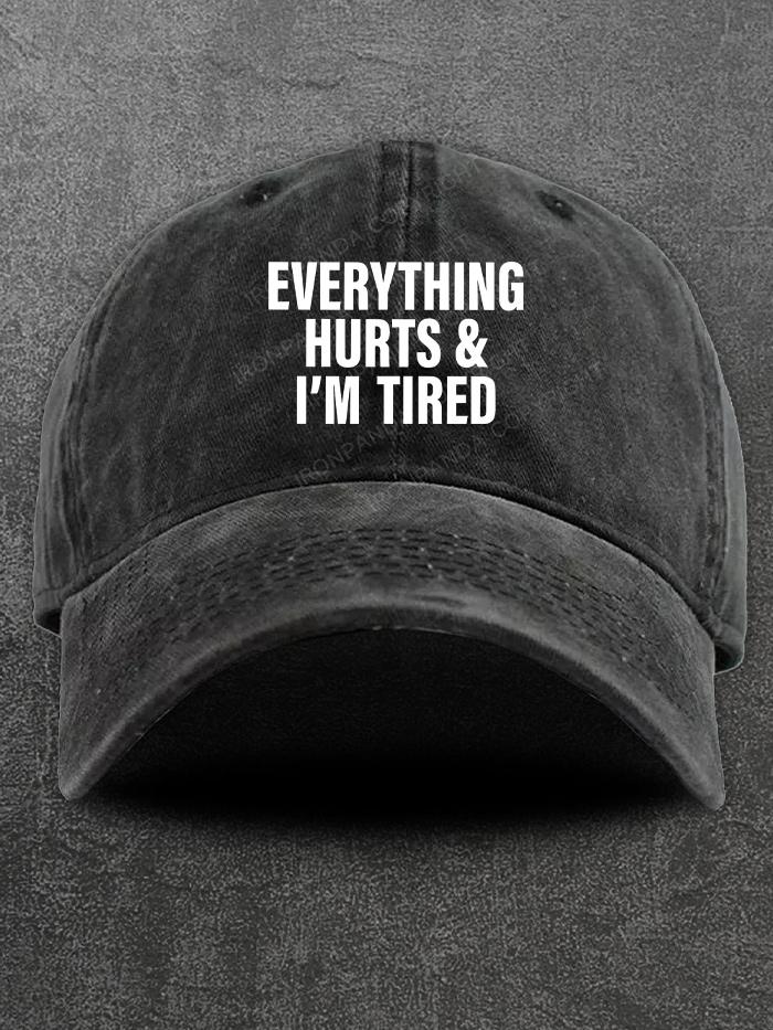 everything hurts and I'm tired Washed Gym Cap