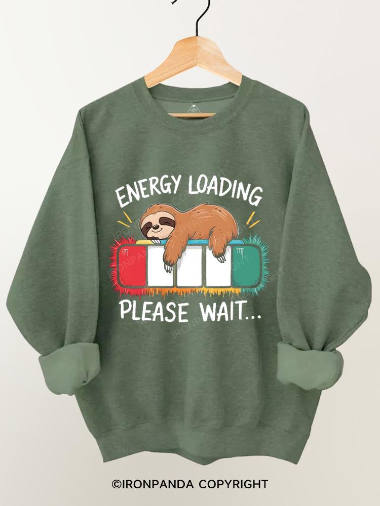 Sloth Energy Loading Please Wait Gym Sweatshirt