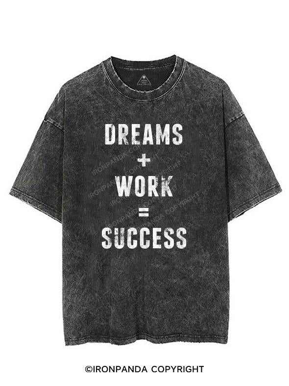 DREAMS+WORK=SUCCESS VINTAGE GYM SHIRT