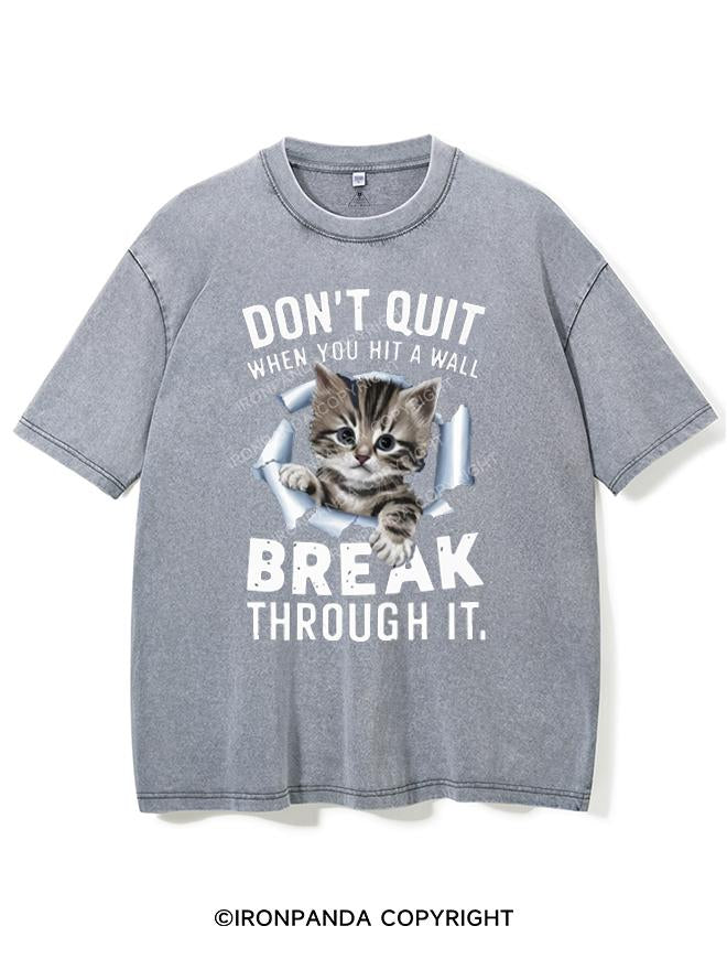 DON'T QUIT WHEN YOU HIT A WALL VINTAGE GYM SHIRT