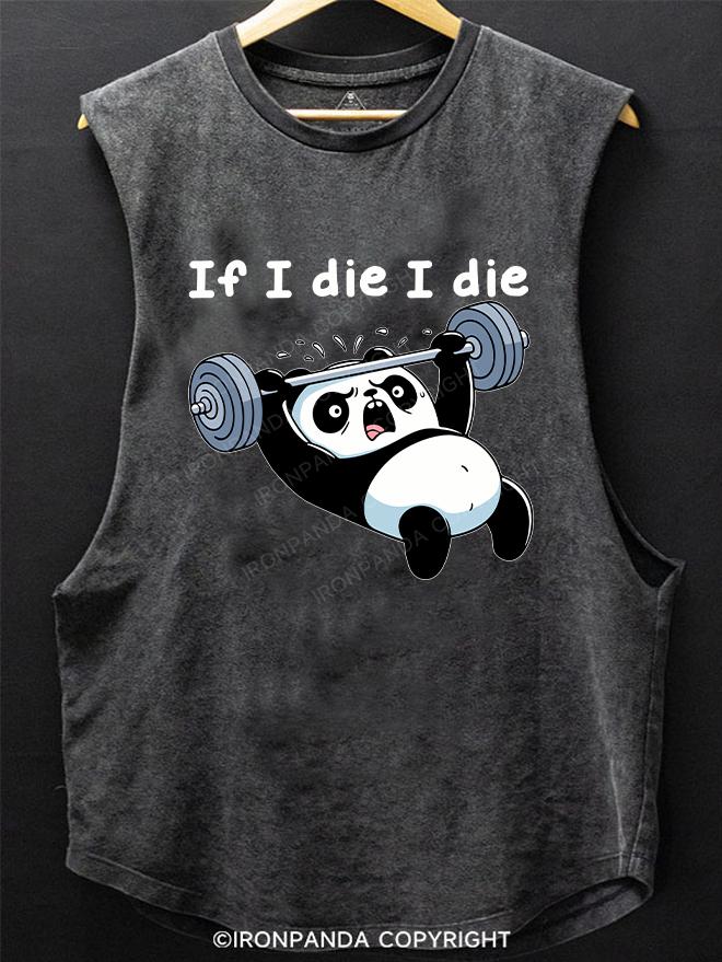 If I die I die panda SCOOP BOTTOM COTTON TANK