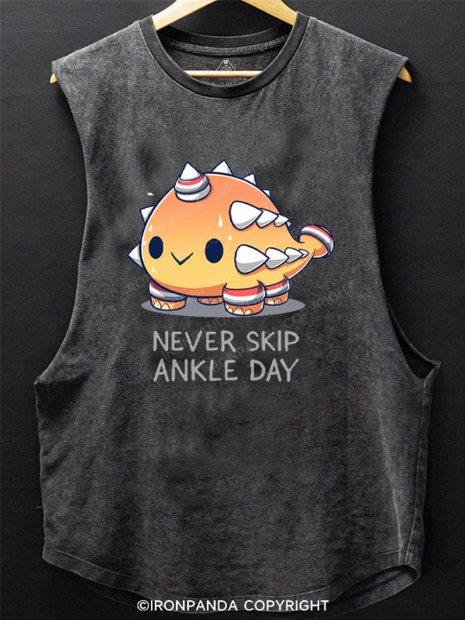 Never Skip Ankle Day SCOOP BOTTOM COTTON TANK