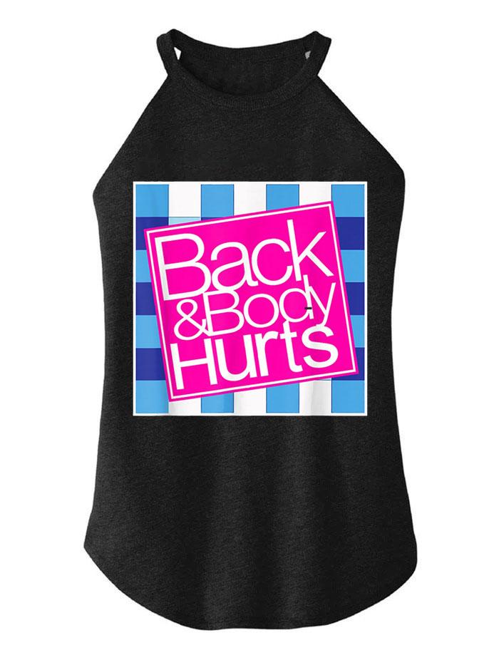 Back and Body Hurts TRI ROCKER COTTON TANK