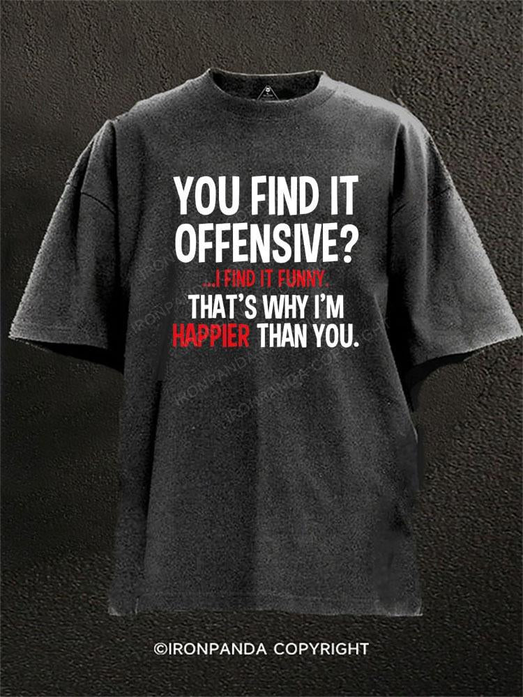 You find it offensive? Washed Gym Shirt