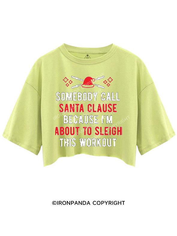 SOMEBODY CALL SANTA CLAUSE CROP TOPS