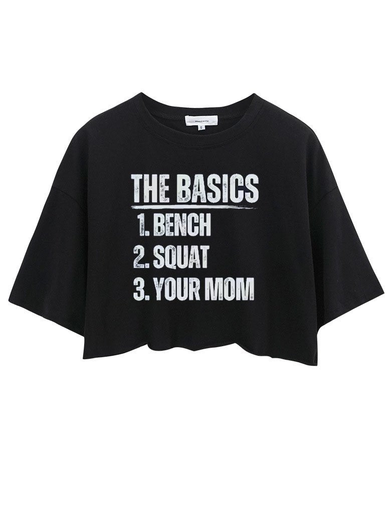 Bench Squat Your Mom Crop Tops