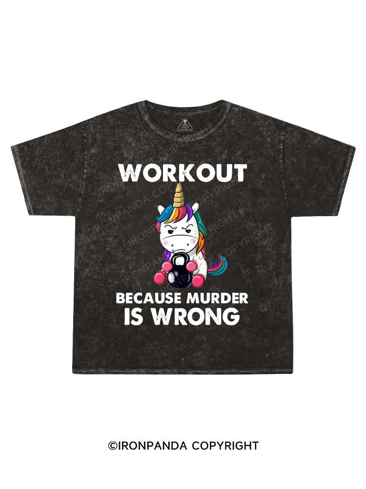 Workout Because Murder is Wrong Kids Washed T-Shirt