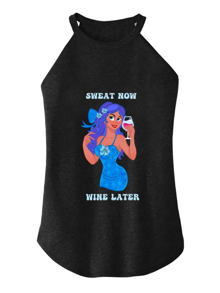 SWEAT NOW WINE LATER TRI ROCKER COTTON TANK