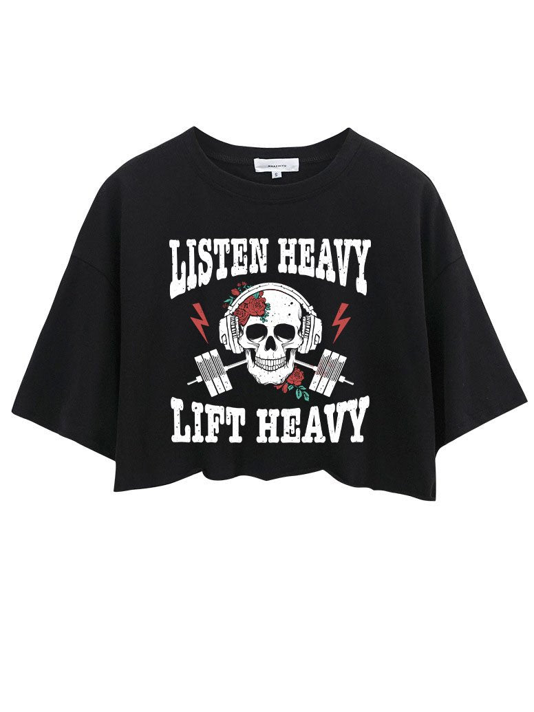 LISTEN HEAVY LIFT HEAVY CROP TOPS