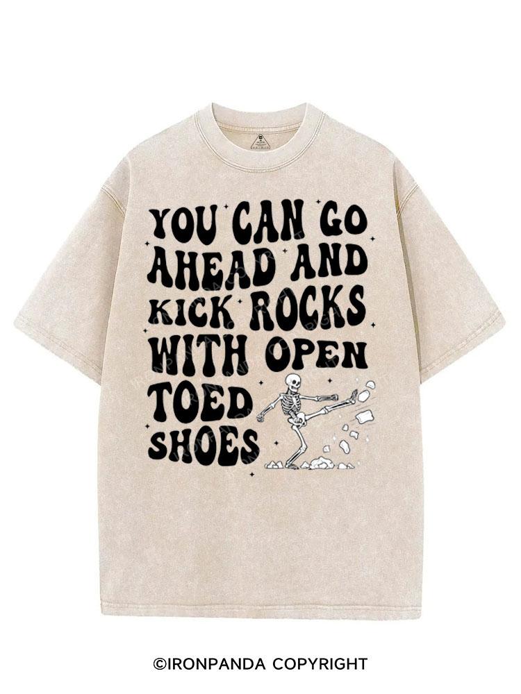 YOU CAN GO AHEAD AND KICK ROCKS WITH OPEN TOED SHOES VINTAGE GYM SHIRT