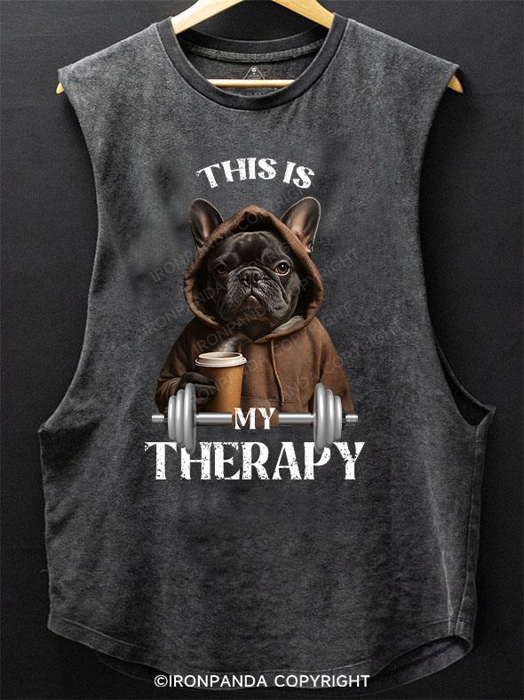 this is my therapy bulldog SCOOP BOTTOM COTTON TANK