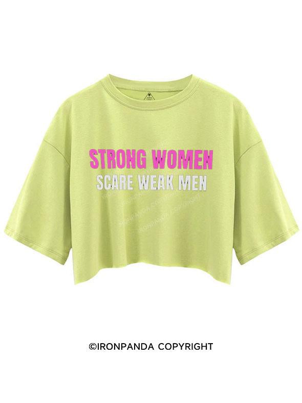 STRONG WOMEN SCARE WAKE MEN CROP TOPS