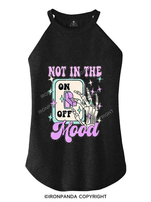 NOT IN THE MOOD TRI ROCKER COTTON TANK