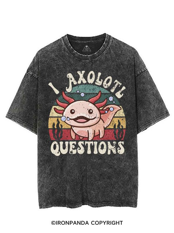 I AXOLOTL QUESTIONS VINTAGE GYM SHIRT