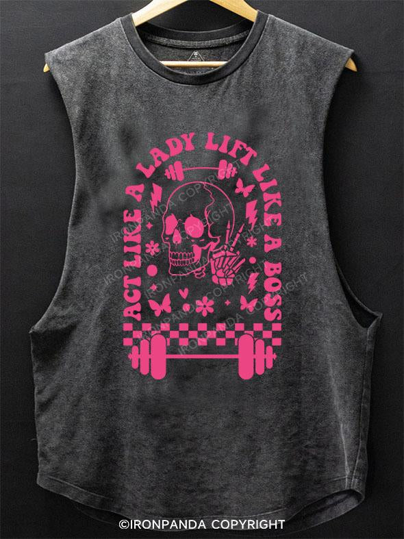 LIFT LIKE A BOSS SCOOP BOTTOM COTTON TANK