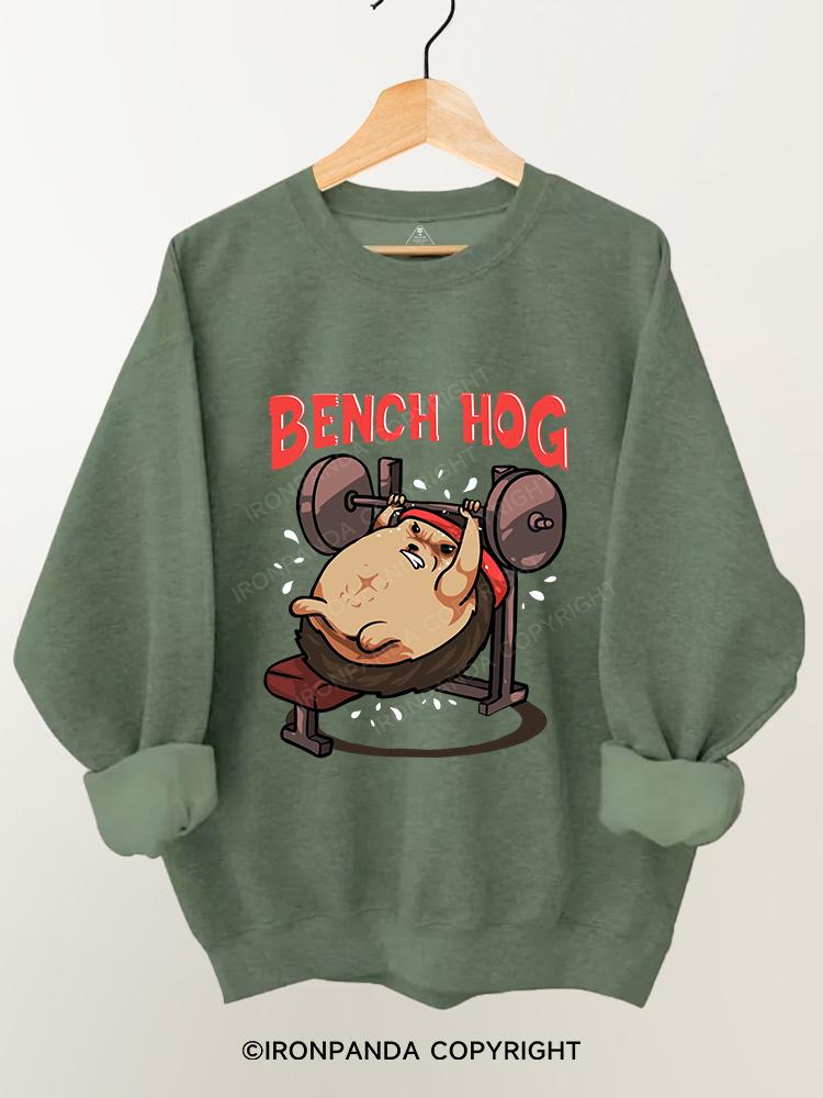 bench hog Gym Sweatshirt