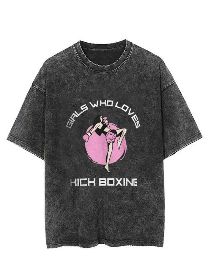 GIRLS WHO LOVES KICK BOXING VINTAGE GYM SHIRT