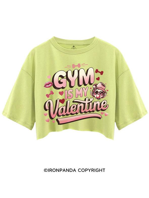 GYM IS MY VALENTINE CROP TOPS