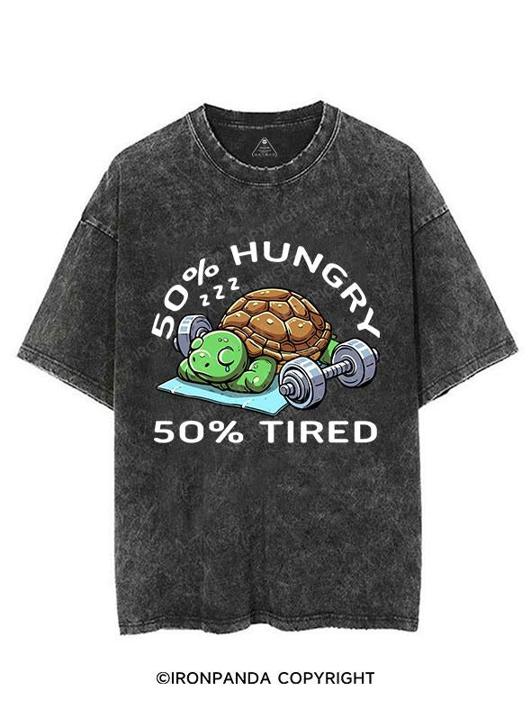 50% HUNGRY 50% TIRED VINTAGE GYM SHIRT