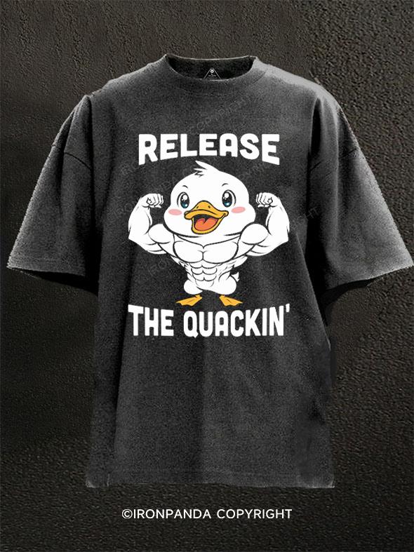 Duck Release The Quackin' Washed Gym Shirt