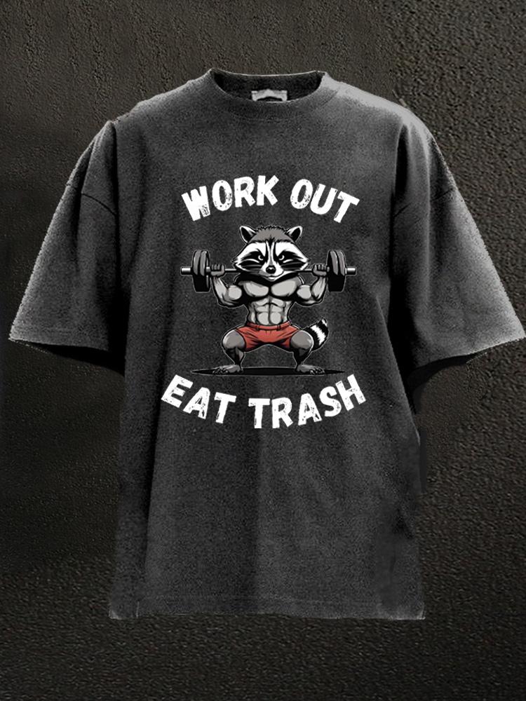 Work Out Eat Trash Washed Gym Shirt