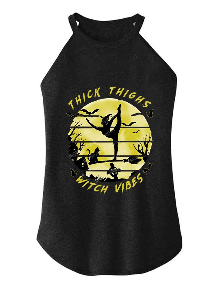 THICK THIGHS WITCH VIBES TRI ROCKER COTTON TANK