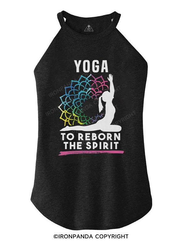 Yoga To Reborn the Spirit TRI ROCKER COTTON TANK